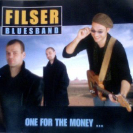Filser Bluesband - One For The Money