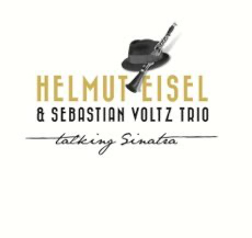 Helmut Eisel & Sebastian Voltz Trio - Talking Sinatra